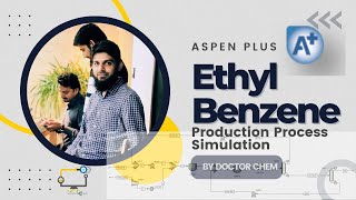 Simulation of Ethyl Benzene Production Process Using Aspen PLUS  Ethylbenzene Simulation [upl. by Ezekiel336]