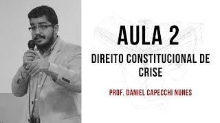 AULA 2 Direito Constitucional de Crise [upl. by Esikram]