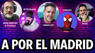 💥FINAL SUPERCOPA BARÇA VS REAL MADRID🏆  CON VICTOR PALACIOS CEREBRO CULÉ SPIDERCULÉ Y JKCLIFE [upl. by Benyamin560]