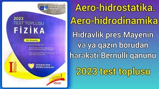 Hidravlik presMayenin və ya qazın boruda hərəkətiBernulli qanunuDİM2023 Fizika toplusu [upl. by Randa]