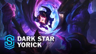 Dark Star Yorick Skin Spotlight  League of Legends [upl. by Aicyla346]