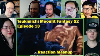 Tsukimichi  Moonlit Fantasy Season 2 Episode 13 Reaction Mashup  React the Reactors [upl. by Nnad]