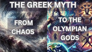 shortstory GREEK MYTHOLOGY The Greek Creation Myth From Chaos to Olympian Rule [upl. by Siramaj885]