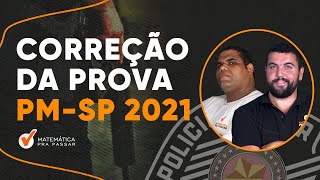 Correção da Prova de Matemática da PMSP 2021 I Aplicada no dia 16052021 [upl. by Cliffes369]