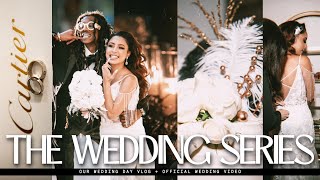 VLOG 💍 quotI DOquot our wedding day amp official wedding video ♡ wedding series finale ep 9 [upl. by Holly]