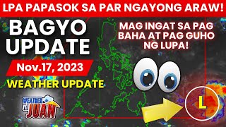 LPA Weather Update Today  Typhoon update  Bagyo Update Nov 17 2023 [upl. by Naret]