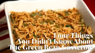 Four Things You Dont Know About Dorcas Reilly and The Green Bean Casserole [upl. by Kraska]