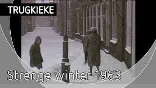 TRUGKIEKE  Strenge winter 1963 [upl. by Rhea]