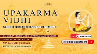 Upakarma Vidhi  19 August 2024  Live From VDS Bangalore Ashram [upl. by Ariajay]