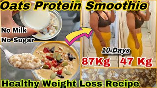 High Protein Oats Smoothie for Weight Loss  Oats Breakfast Smoothie Recipe for weight Loss oats [upl. by Marquis]