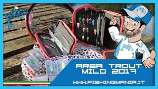 AREA TROUT MILO 2017  Fishingmaniait [upl. by Ttelracs442]