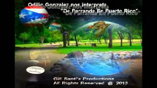 Odilio Gonzalez nos interpreta quotDe Parranda En Puerto Ricoquot [upl. by Yeorgi]