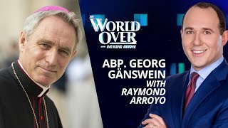 The World Over November 30 2023  LIFE WITH BENEDICT XVI Abp Georg Gänswein with Raymond Arroyo [upl. by Chapell]