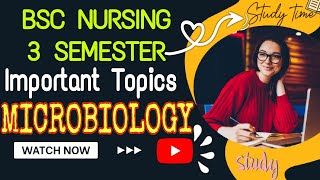 Important Topics in Microbiology 💥 BSC NURSING 3 SEMESTER [upl. by Christi424]