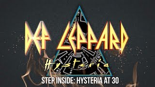 DEF LEPPARD  Step Inside Hysteria At 35 [upl. by Rofotsirk]