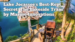 Lake Jocassees BestKept Secret The Lakeside Tram by Marine Innovations [upl. by Pride]