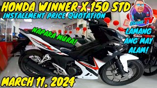 HONDA WINNER X 150  STD  2024  INSTALLMENT PRICE  ❤️ [upl. by Eletnahc]