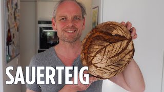 Die Kunst ein Brot zu backen  ganz einfach mit Sauerteig [upl. by Corvese]