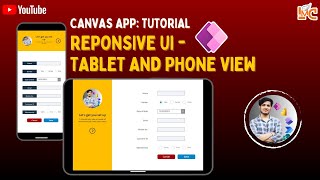 Tutorial of Responsive UI in Canvas App  Browser Mobile Tablet [upl. by Noslen570]