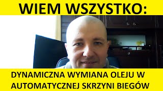 Dynamiczna wymiana oleju w automatycznej skrzyni biegówopinie zalety wady koszt autokrytyk [upl. by Anialem935]