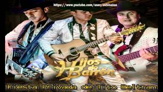 Los Hijos De Barron En Vivo Fiesta Privada De Tito Beltran disco 2014 [upl. by Ekud810]