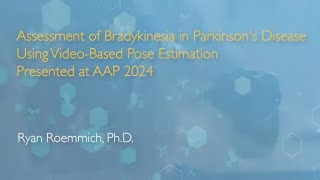 Assessment of Bradykinesia in Parkinson’s Disease using VideoBased Pose Estimation [upl. by Willtrude420]