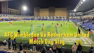 AFC Wimbledon 01 Rotherham United Vlog  202122 [upl. by Eiliak]