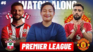 Southampton VS Manchester United  Premier League 202425  Watch Along amp Live Reaction [upl. by Nnylasor]