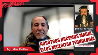 Nosotros hacemos Magia ellos necesitan Tecnología Agustín Delfín [upl. by Nohsreg]