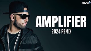 Imran Khan  Amplifier Remix  Punjabi Songs 2024 [upl. by Nozicka]