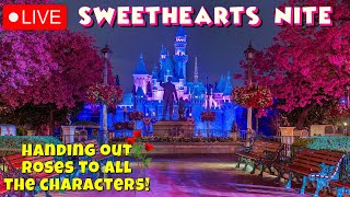 🔴 LIVE OPENING NIGHT of ❤️ Sweethearts Nite ❤️ Handing out roses to characters [upl. by Zonda]