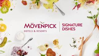 MÖVENPICK S NEW SIGNATURE DISHES [upl. by Jeri428]