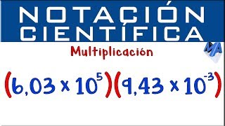 Notación Científica Multiplicación  Ejemplo 1 [upl. by Sumer]