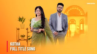 Kotha Serial  Title Track  কথা   Lyrical Video  Susmita  Star Jalsha Serial  Sumon Creation [upl. by Seessel]