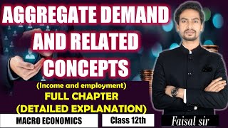 aggregate demand and related concepts  income and employment class 12th  macroeconomics [upl. by Einehpets]