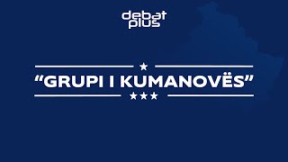 Debat Plus me Ermal Pandurin  quotBeteja e Kumanovësquot [upl. by Aihsotal]