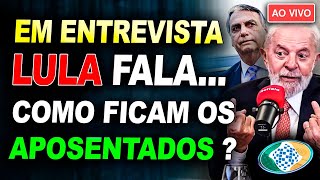 POR ESSA NINGUÉM ESPERAVA  Lula Diz Que E Aposentados amp Pensionistas Ficam [upl. by Noj]