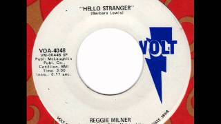 REGGIE MILNER Hello Stranger [upl. by Amluz]