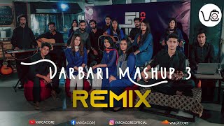 DARBARI MASHUP 3  REMIX  DJ JAYZEE  VARGA CORE [upl. by Shanna427]