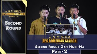 2ND ROUND ZAN 2NA PART  2  JampM SOFA COMEDIAN SEARCH 2024 [upl. by Crispin738]