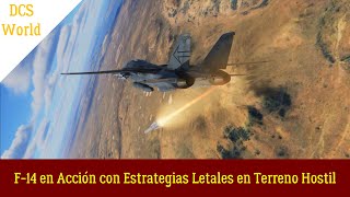 F14 en Acción con Estrategias Letales en Terreno Hostil  f14b  f14 tomcat  f14 fighter dcs [upl. by Eladroc562]