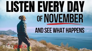 POWERFUL November Blessing Prayer for Your Breakthrough  Listen Every Day Christian Motivation [upl. by Gualterio]