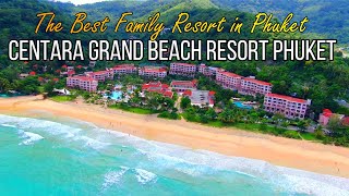 Centara Grand Beach Resort Phuket Best Family Resort in Phuket Thailand [upl. by Clarke51]