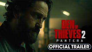 Den of Thieves 2 Pantera 2025 New Trailer – Gerard Butler O’Shea Jackson Jr [upl. by Everest]