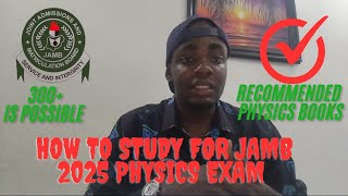 How to prepare for Jamb physics Books you need [upl. by Leal]