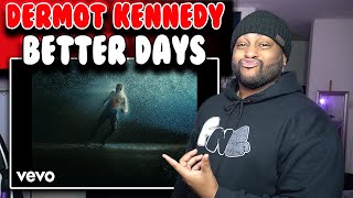 Dermot Kennedy quot Better Days quot  Reaction [upl. by Imray]