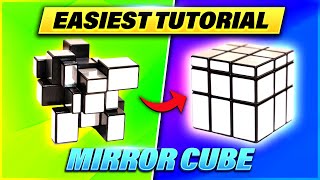 Easiest Tutorial on How to Solve the Mirror Cube High Quality [upl. by Stephenson]