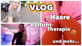 VLOG  Therapie mit RotlichtSolarium Haare und Stoffzentrale [upl. by Pierce]