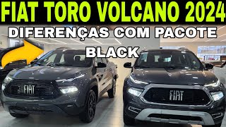 NOVA FIAT TORO VOLCANO 2024  CONHEÇA AS DIFERENÇAS COM OU SEM PACOTE BLACK DESIGN E PREÇOS [upl. by Cowley]