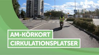 Ta AMkörkort  Cirkulationsplatser [upl. by Niajneb]